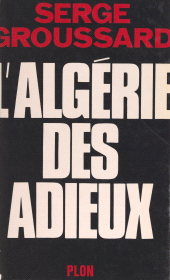 E-book, L'Algérie des adieux, Plon (réédition numérique FeniXX)
