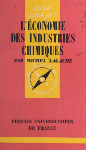 E-book, L'économie des industries chimiques, Presses universitaires de France (réédition numérique FeniXX)