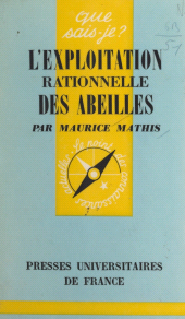 E-book, L'exploitation rationnelle des abeilles, Presses universitaires de France (réédition numérique FeniXX)