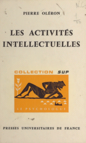 E-book, Les activités intellectuelles, Presses universitaires de France (réédition numérique FeniXX)
