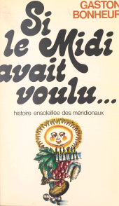 E-book, Si le Midi avait voulu..., Robert Laffont (réédition numérique FeniXX)