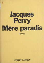 E-book, Mère paradis, Robert Laffont (réédition numérique FeniXX)