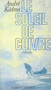 E-book, Le soleil de cuivre, Robert Laffont (réédition numérique FeniXX)