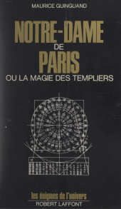 E-book, Notre-Dame de Paris : Ou La magie des templiers, Robert Laffont (réédition numérique FeniXX)
