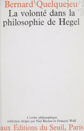 E-book, La volonté dans la philosophie de Hegel, Seuil (réédition numérique FeniXX)