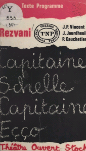 E-book, Capitaine Schelle, Capitaine Eçço : Suivi de Textes par Jean Jourdheuil et Patrice Cauchetier, Stock (réédition numérique FeniXX)