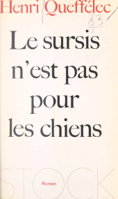 E-book, Le sursis n'est pas pour les chiens, Stock (réédition numérique FeniXX)