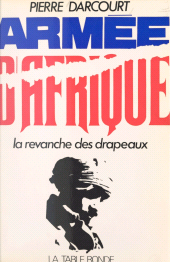 E-book, Armée d'Afrique : La revanche des drapeaux, La Table Ronde (réédition numérique FeniXX)