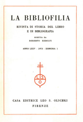 Fascicolo, La bibliofilia : rivista di storia del libro e di bibliografia : LXXV, 1, 1973, L.S. Olschki