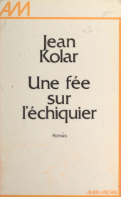 E-book, Une fée sur l'échiquier, Albin Michel (réédition numérique FeniXX)