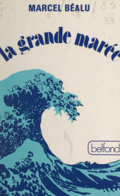 eBook, La grande marée, Belfond (réédition numérique FeniXX)