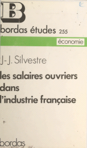 E-book, Les salaires ouvriers dans l'industrie française, Bordas (réédition numérique FeniXX)