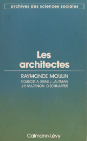 eBook, Les architectes : Métamorphose d'une profession libérale, Calmann-Lévy (réédition numérique FeniXX)