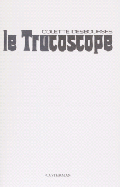 E-book, Le Trucoscope : Ou Astucieusement vôtre, Casterman (réédition numérique FeniXX)