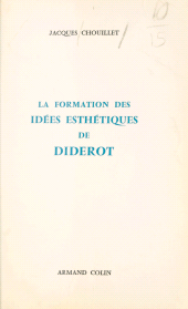 E-book, La formation des idées esthétiques de Diderot, 1745-1763, Armand Colin (réédition numérique FeniXX)