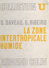 E-book, La zone intertropicale humide, Armand Colin (réédition numérique FeniXX)