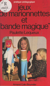 E-book, Jeux de marionnettes et bande magique, Armand Colin (réédition numérique FeniXX)