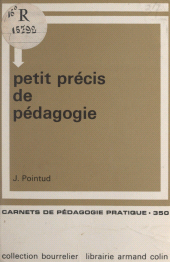 E-book, Petit précis de pédagogie, Armand Colin (réédition numérique FeniXX)
