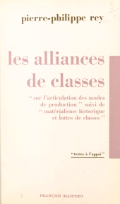 eBook, Les alliances de classes : Sur l'articulation des modes de production. Suivi de Matérialisme historique et luttes de classes, La Découverte (réédition numérique FeniXX)
