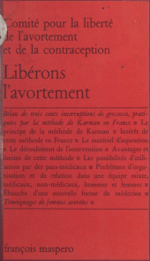 eBook, Libérons l'avortement, La Découverte (réédition numérique FeniXX)
