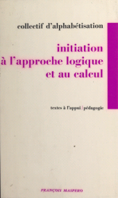 E-book, Initiation à l'approche logique et au calcul, La Découverte (réédition numérique FeniXX)