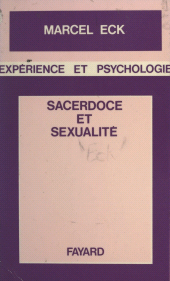 eBook, Sacerdoce et sexualité, Fayard (réédition numérique FeniXX)