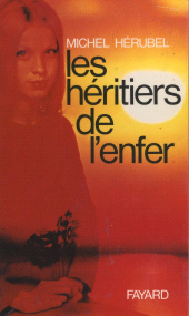 eBook, Les héritiers de l'enfer, Fayard (réédition numérique FeniXX)