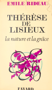 eBook, Thérèse de Lisieux : La nature et la grâce, Fayard (réédition numérique FeniXX)