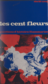 E-book, Les cent fleurs : Chine, 1956-1957, Flammarion (réédition numérique FeniXX)