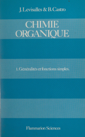 E-book, Chimie organique (1) : Chimie organique générale et fonctions simples, Flammarion (réédition numérique FeniXX)