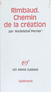 E-book, Rimbaud : Chemin de la création, Gallimard (réédition numérique FeniXX)
