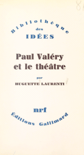 E-book, Paul Valéry et le théâtre, Gallimard (réédition numérique FeniXX)