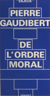 eBook, De l'ordre moral, Grasset (réédition numérique FeniXX)