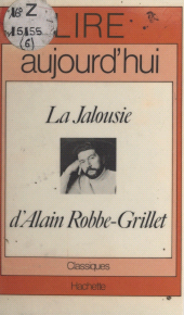 E-book, La jalousie, d'Alain Robbe-Grillet, Hachette (réédition numérique FeniXX)