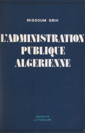 E-book, L'administration publique algérienne, Hachette (réédition numérique FeniXX)