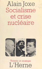 E-book, Socialisme et crise nucléaire, Éditions de l'Herne (réédition numérique FeniXX)