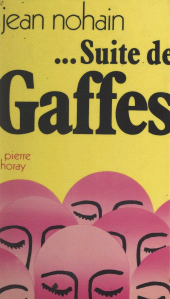 E-book, Suite de "Gaffes" : Bévues, bourdes, cuirs, impairs, maladresses, pataquès, pieds dans le plat, quiproquos, Horay (réédition numérique FeniXX)