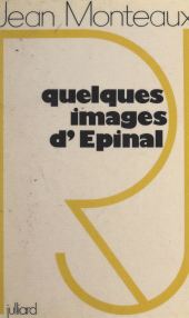 E-book, Quelques images d'Épinal, Julliard (réédition numérique FeniXX)