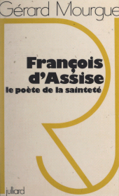 E-book, François d'Assise, le poète de la sainteté, Julliard (réédition numérique FeniXX)