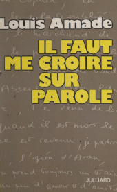 E-book, Il faut me croire sur parole, Julliard (réédition numérique FeniXX)