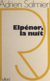 E-book, Elpénor, la nuit : Vie, amours et mort d'Amerigo Keller, fasciste, Julliard (réédition numérique FeniXX)