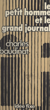 E-book, Le petit homme et le grand journal, Julliard (réédition numérique FeniXX)