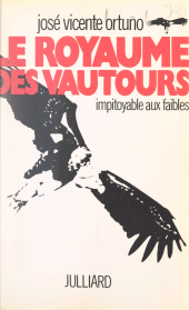 E-book, Mémoires de ma haine (3) : Le royaume des vautours, Julliard (réédition numérique FeniXX)
