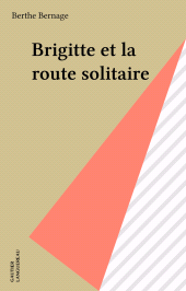 E-book, Brigitte et la route solitaire, Gautier Languereau (réédition numérique FeniXX)