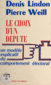 eBook, Le choix d'un député : un modèle explicatif du comportement électoral, Les Éditions de Minuit (réédition numérique FeniXX)