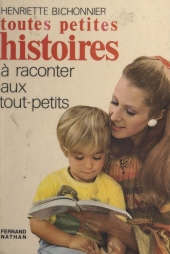 eBook, Toutes petites histoires à raconter aux tout-petits, Nathan (réédition numérique FeniXX)