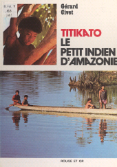 eBook, Titikato, le petit Indien d'Amazonie, Nathan (réédition numérique FeniXX)