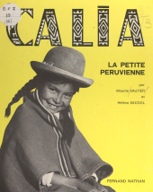 eBook, Calia, la petite Péruvienne, Nathan (réédition numérique FeniXX)