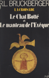 E-book, La croisade (1). Le chat botté et le manteau de l'évêque, Plon (réédition numérique FeniXX)