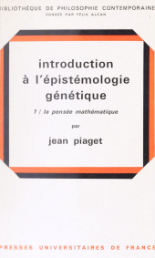 E-book, Introduction à l'épistémologie génétique (1) : La pensée mathématique, Presses universitaires de France (réédition numérique FeniXX)